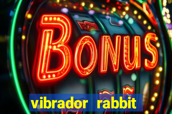 vibrador rabbit como usar